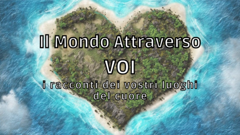 il mondo attraverso voi